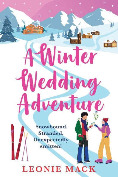 A Winter Wedding Adventure Large Print