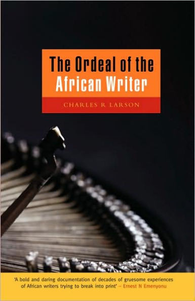 The Ordeal of the African Writer