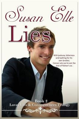 Lies: Love, Lies & Consequences Trilogy Bk2