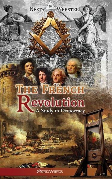 The French Revolution: A study in Democracy