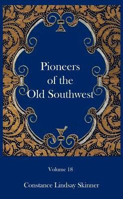 Pioneers of the Old Southwest