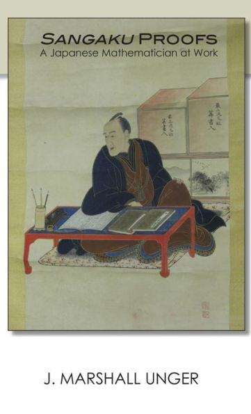 Sangaku Proofs: A Japanese Mathematician at Work