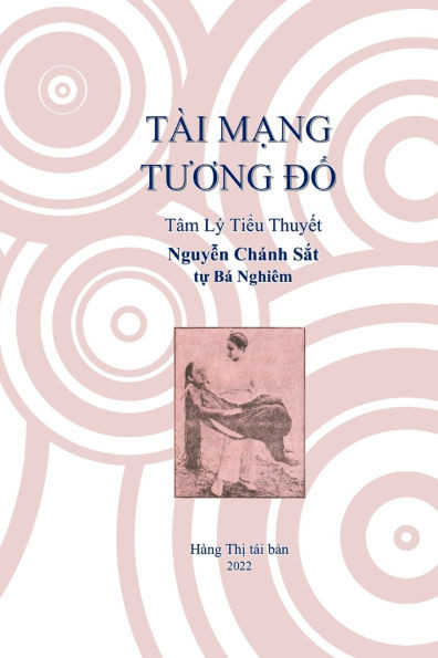 Tài Mạng Tương Đố: Tâm Lý Tiểu Thuyết