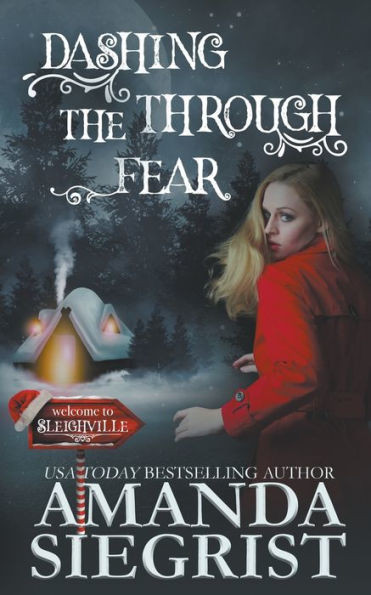 Dashing Through the Fear