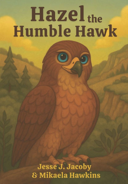Hazel the Humble Hawk