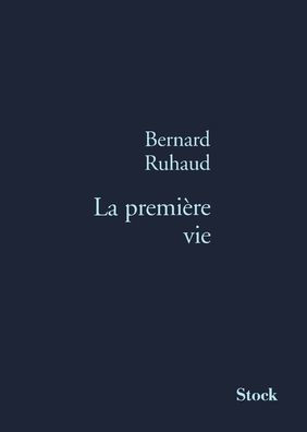 La première vie