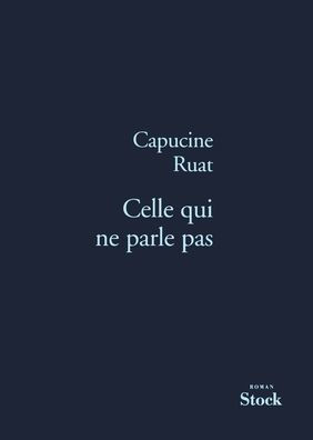 Celle qui ne parle pas