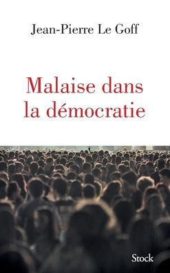 Malaise Dans La Democratie