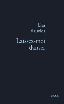 Laissez-Moi Danser