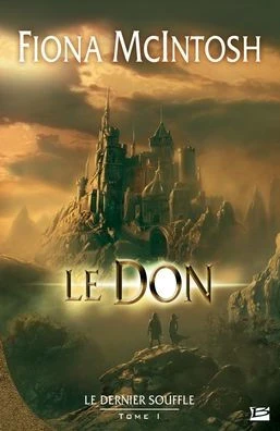 Le Dernier Souffle T01 Le Don