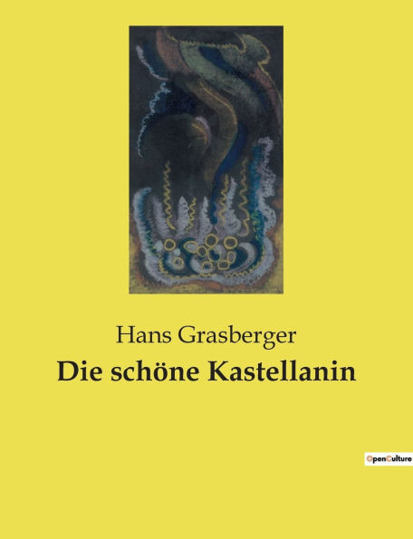 Die schÃ¶ne Kastellanin