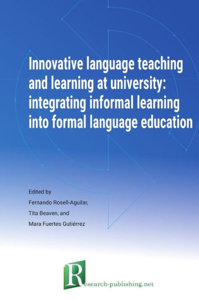 Innovative language teaching and learning at university: integrating informal learning into formal language education