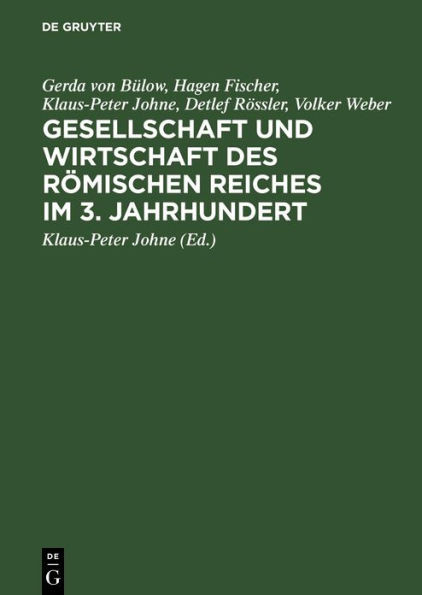 Gesellschaft und Wirtschaft des RÃ¶mischen Reiches im 3. Jahrhundert