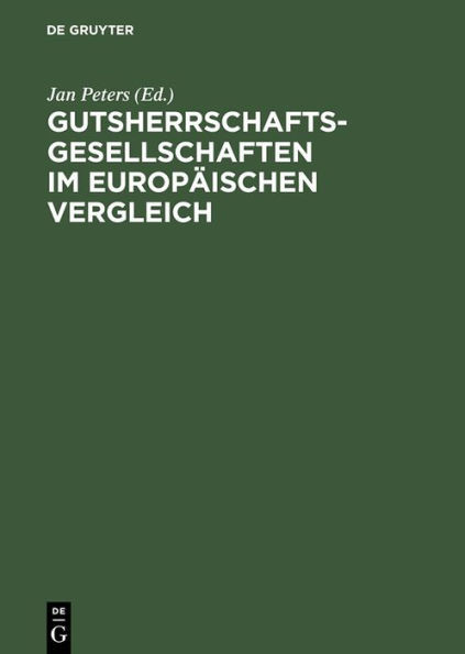Gutsherrschaftsgesellschaften Im EuropÃ¤ischen Vergleich
