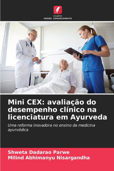 Mini CEX: avaliaÃ§Ã£o do desempenho clÃ­nico na licenciatura em Ayurveda