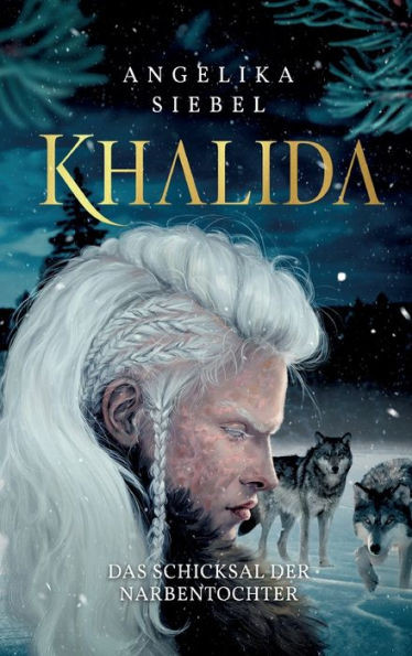 Khalida: Das Schicksal der Narbentochter
