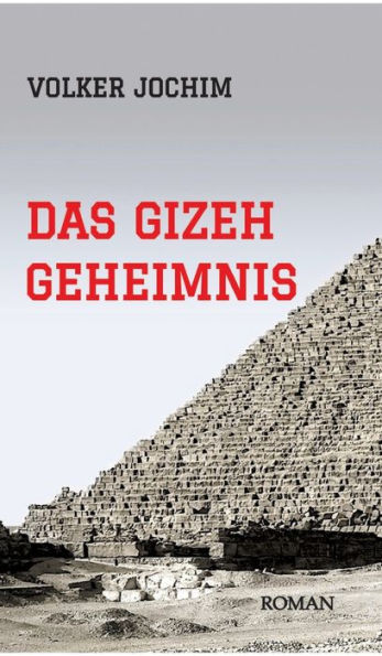 Das Gizeh Geheimnis