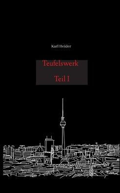 Teufelswerk - Teil I