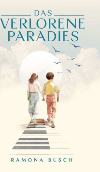 Das verlorene Paradies