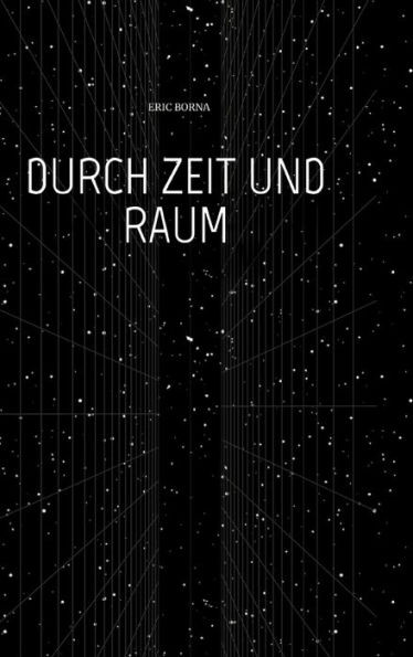 Durch Zeit Und Raum: das tierische Abenteuer geht weiter