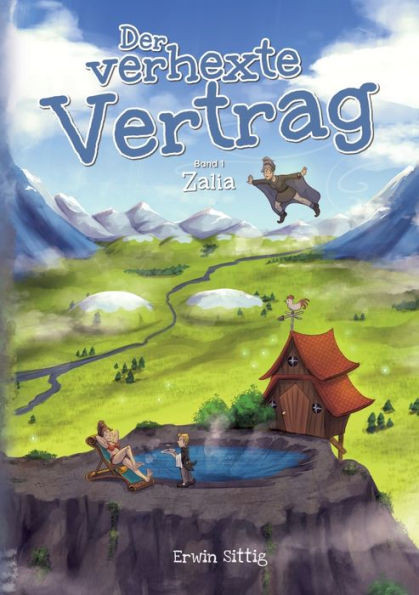 Der verhexte Vertrag: Zalia