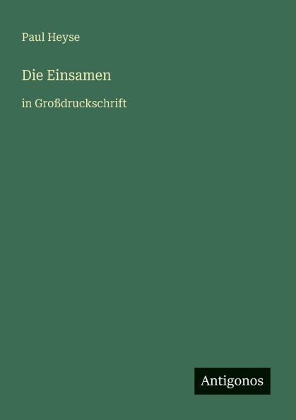 Die Einsamen: in Großdruckschrift