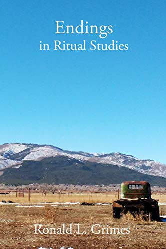 Endings in Ritual Studies (Ritual Studies International)