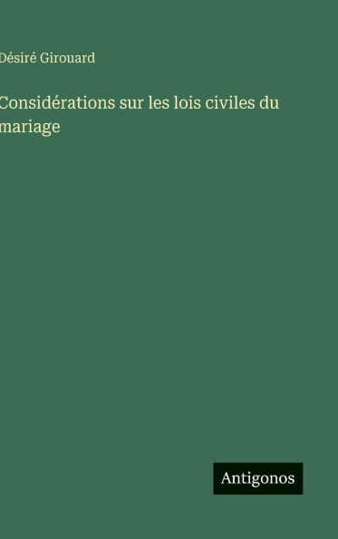 ConsidÃ©rations sur les lois civiles du mariage