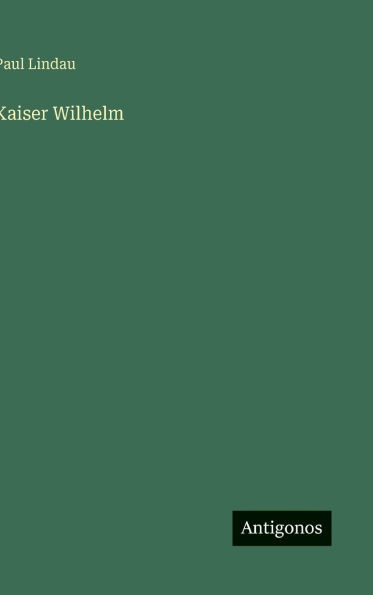 Kaiser Wilhelm