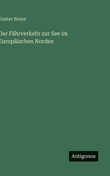 Der Fährverkehr zur See im Europäischen Norden