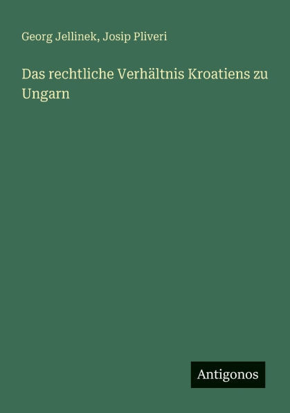 Das rechtliche VerhÃ¤ltnis Kroatiens zu Ungarn