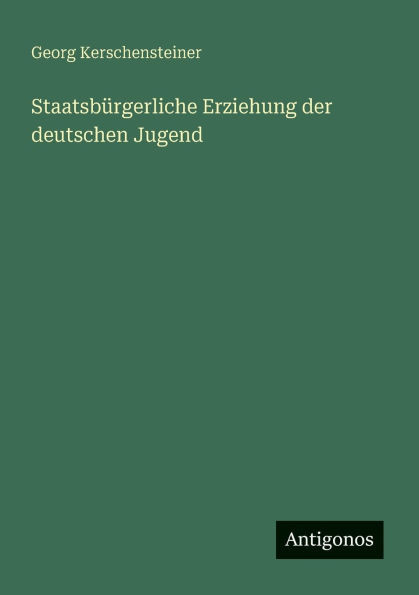 StaatsbÃ¼rgerliche Erziehung der deutschen Jugend