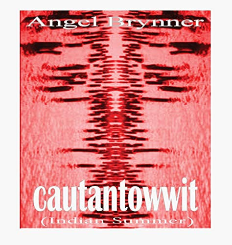 Cautantowwit : [indian Summer]