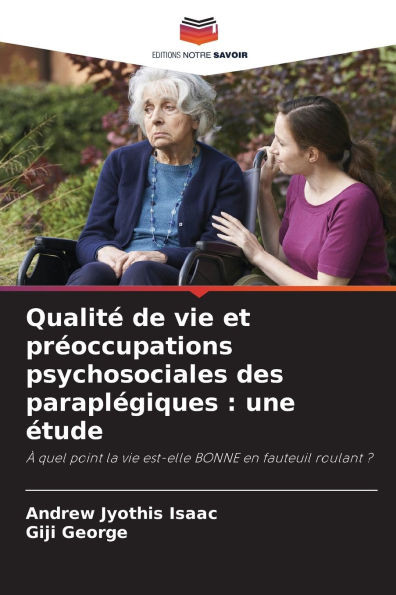 QualitÃ© de vie et prÃ©occupations psychosociales des paraplÃ©giques: une Ã©tude