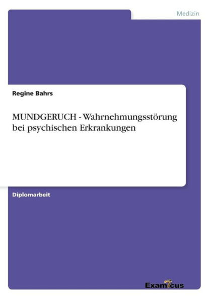 MUNDGERUCH - WahrnehmungsstÃ¶rung bei psychischen Erkrankungen