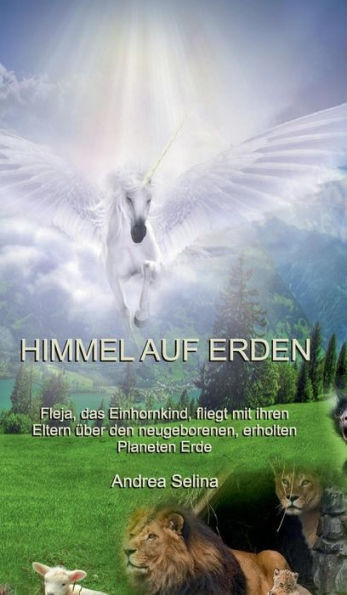 Himmel auf Erden