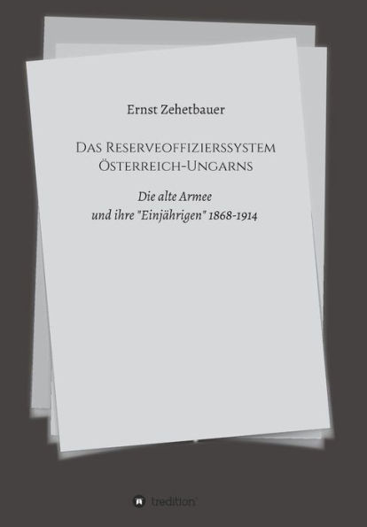 Das Reserveoffizierssystem Ã–sterreich-Ungarns