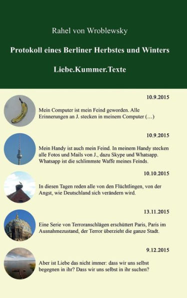 Protokoll eines Berliner Herbstes und Winters