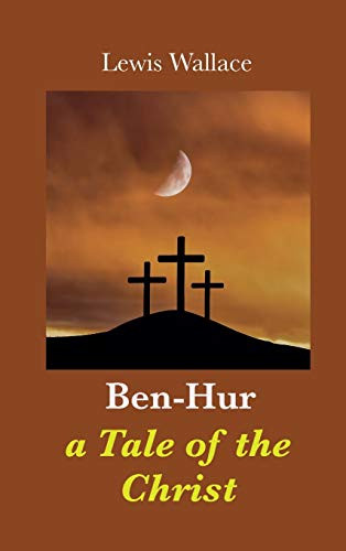 Ben-Hur : A Tale of the Christ