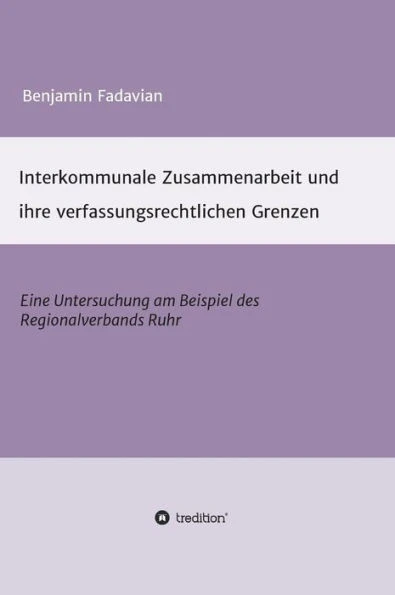 Interkommunale Zusammenarbeit und ihre verfassungsrechtlichen Grenzen