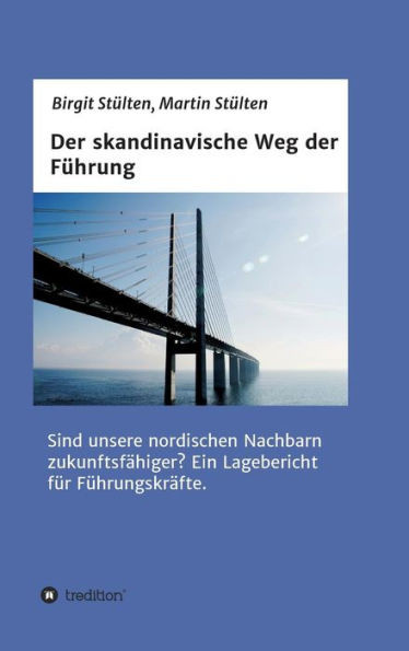 Der skandinavische Weg der FÃ¼hrung