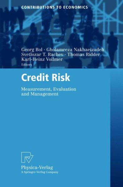 Credit Risk: Measurement, Evaluation and Management