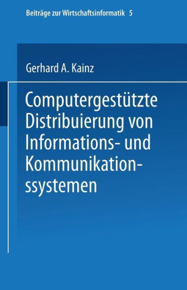 ComputergestÃ¼tzte Distribuierung Von Informations- Und Kommunikationssystemen