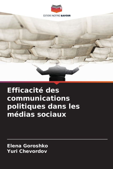 EfficacitÃ© des communications politiques dans les mÃ©dias sociaux