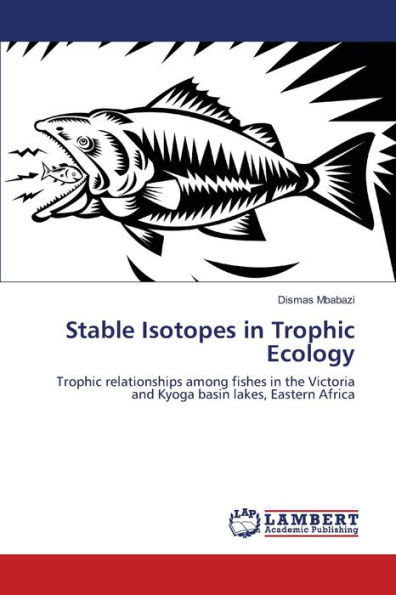 Stable Isotopes in Trophic Ecology