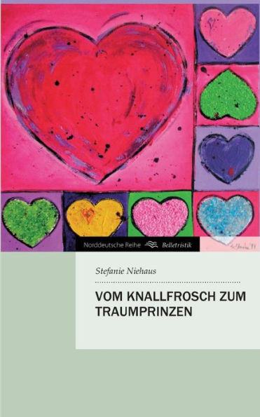 Vom Knallfrosch Zum Traumprinzen
