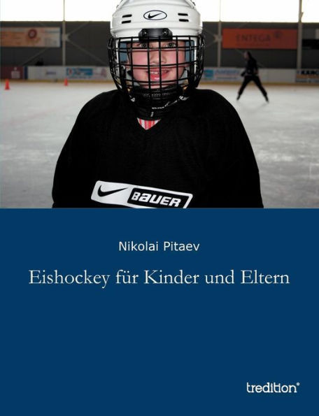 Eishockey fÃ¼r Kinder und Eltern