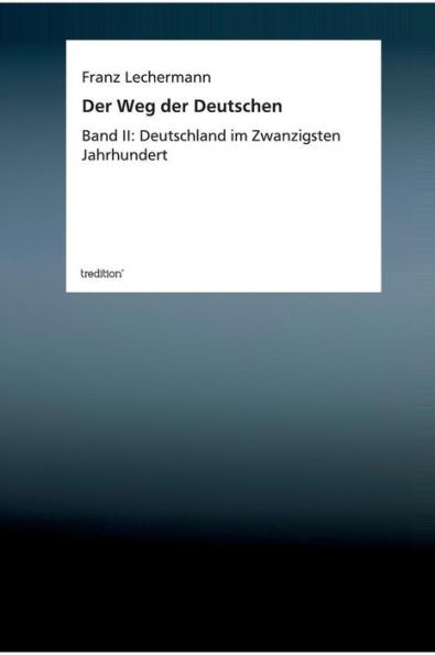 Der Weg Der Deutschen