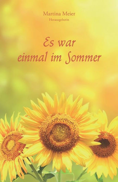 Es war einmal im Sommer