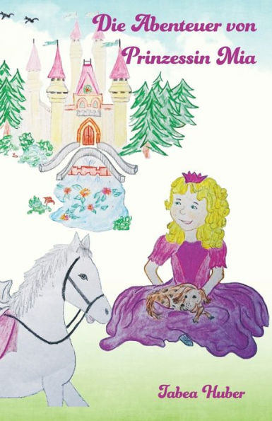Die Abenteuer von Prinzessin Mia